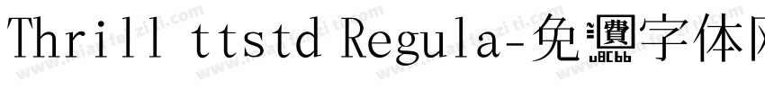 Thrill ttstd Regula字体转换